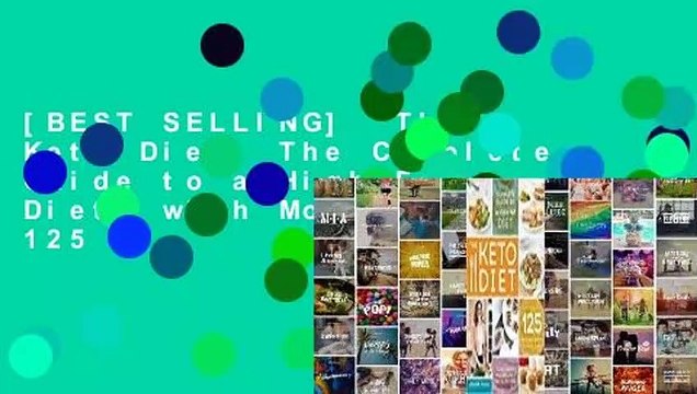 [BEST SELLING] The Keto Diet: The Complete Guide to a High-Fat Diet, with More Than 125