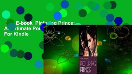 Full E-book  Picturing Prince: An Intimate Portrait  For Kindle