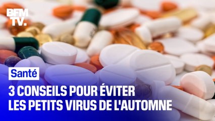3 conseils pour éviter les petits virus de l’automne