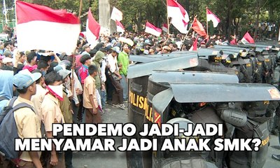 Pendemo Jadi-Jadian Menyamar Jadi Anak Smk? - AIMAN