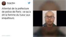 Attentat de la préfecture de police de Paris : ce qu'a dit la femme du tueur aux enquêteurs