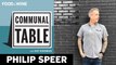 Communal Table Podcast: Philip Speer