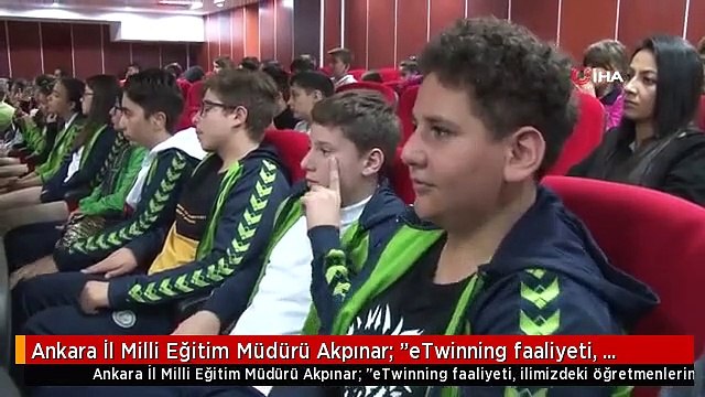 Ankara İl Milli Eğitim Müdürü Akpınar: eTwinning faaliyeti, ilimizdeki öğretmenlerin üstün gayret...