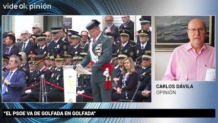 VideOkpinión Carlos Dávila: "El PSOE va de golfada en golfada"