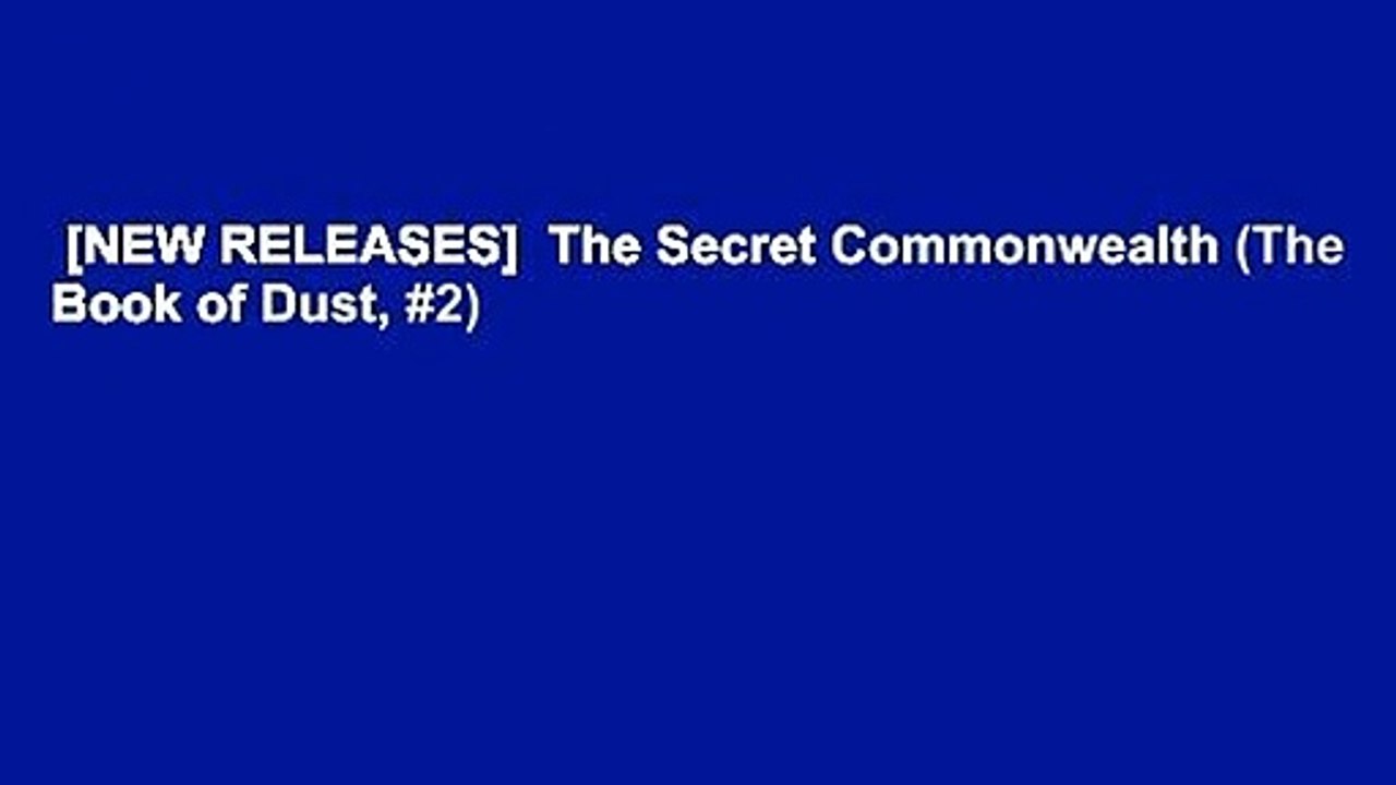 [NEW RELEASES]  The Secret Commonwealth (The Book of Dust, #2)