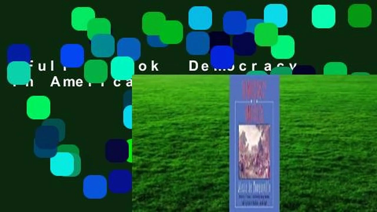 Full E-book  Democracy in America Complete