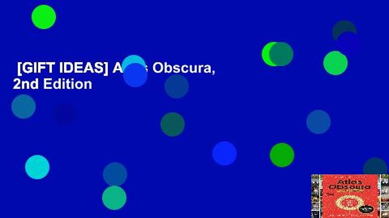 [GIFT IDEAS] Atlas Obscura, 2nd Edition