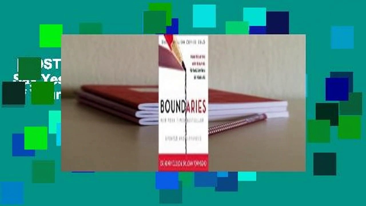 [MOST WISHED]  Boundaries: When to Say Yes, How to Say No to Take Control of Your Life
