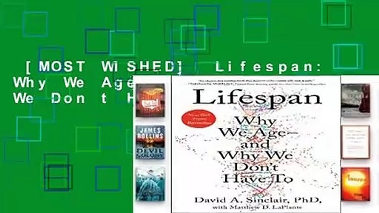 [MOST WISHED]  Lifespan: Why We Age--And Why We Don t Have to