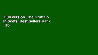 Full version  The Gruffalo in Scots  Best Sellers Rank : #5