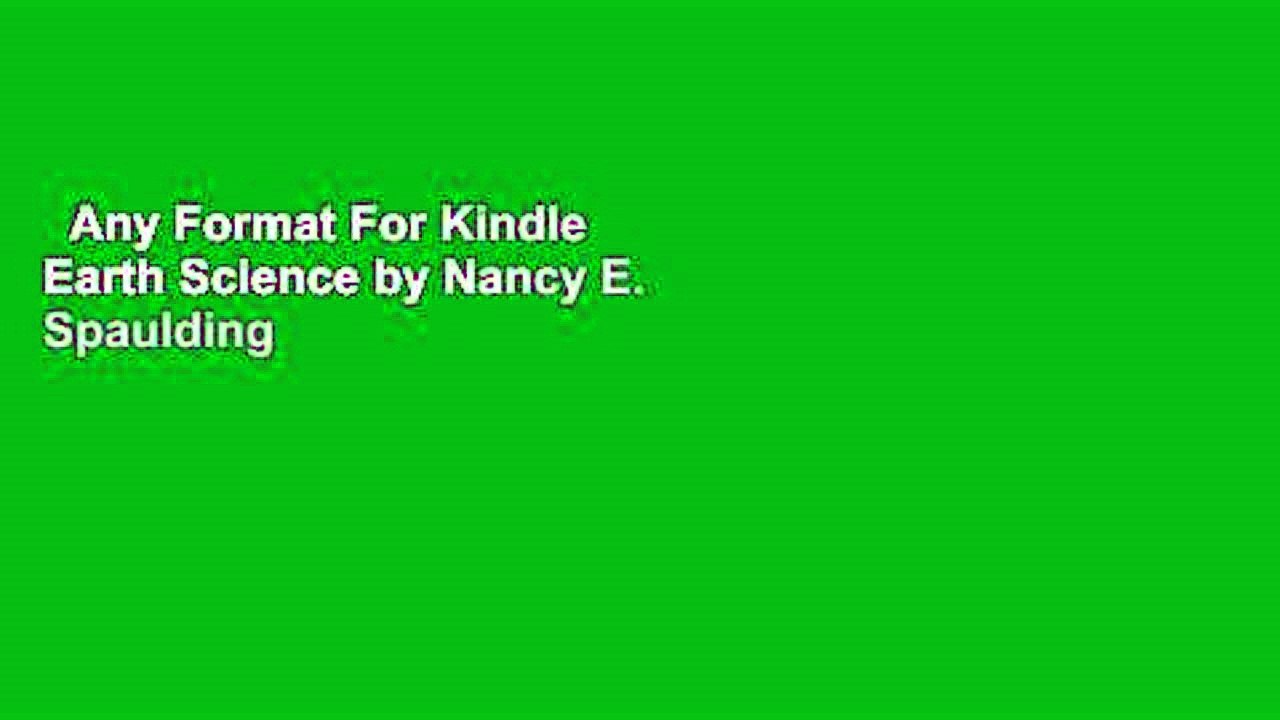 Any Format For Kindle  Earth Science by Nancy E. Spaulding