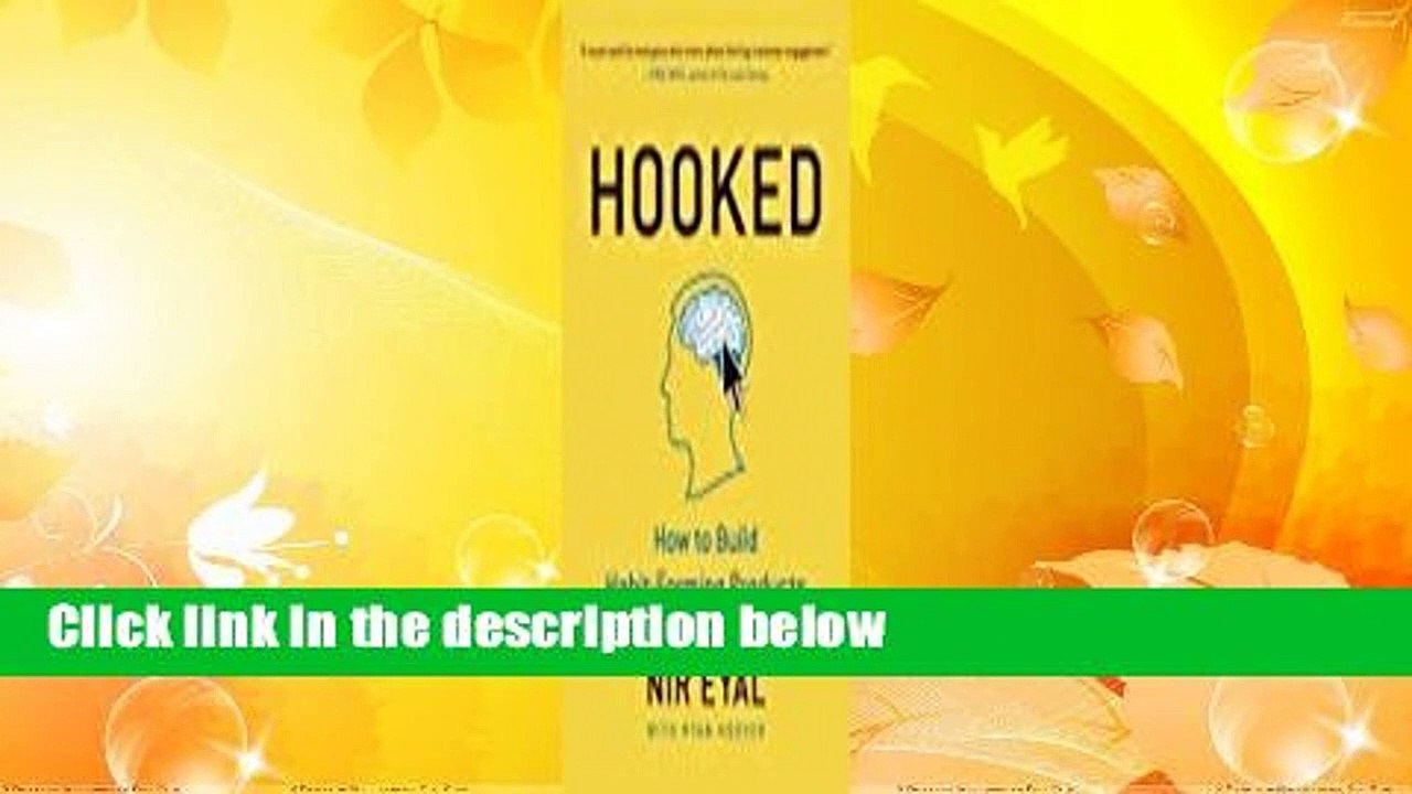 About For Books  Hooked: How to Build Habit-Forming Products  Review