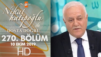 Nihat Hatipoğlu Dosta Doğru - 10 Ekim 2019