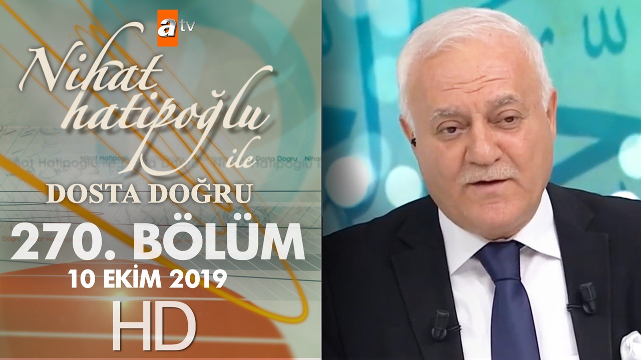 Nihat Hatipoğlu Dosta Doğru - 10 Ekim 2019