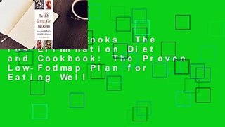About For Books  The Ibs Elimination Diet and Cookbook: The Proven Low-Fodmap Plan for Eating Well