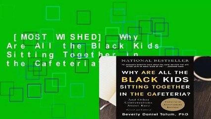 [MOST WISHED]  Why Are All the Black Kids Sitting Together in the Cafeteria?
