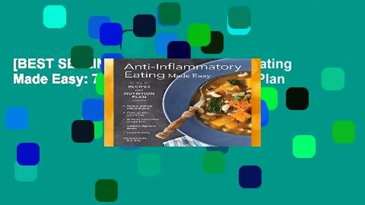 [BEST SELLING]  Anti-Inflammatory Eating Made Easy: 75 Recipes and Nutrition Plan