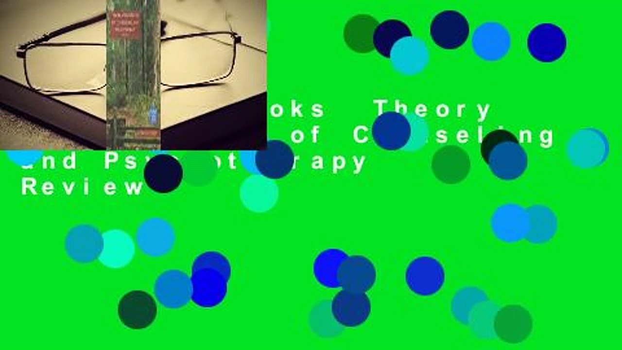 About For Books  Theory and Practice of Counseling and Psychotherapy  Review