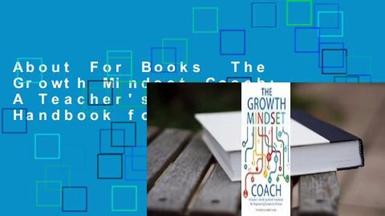 About For Books  The Growth Mindset Coach: A Teacher's Month-by-Month Handbook for Empowering