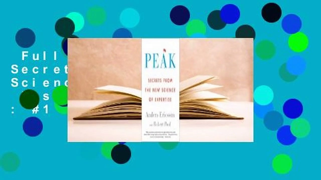Full version  Peak: Secrets from the New Science of Expertise  Best Sellers Rank : #1
