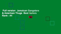 Full version  Jamaican Gangsters & American Thugs  Best Sellers Rank : #4