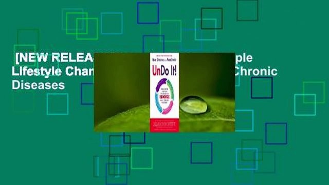 [NEW RELEASES] Undo It!: How Simple Lifestyle Changes Can Reverse Most Chronic Diseases