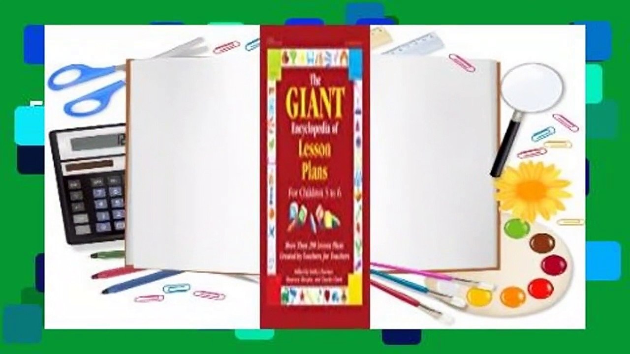 Full version  The GIANT Encyclopedia of Lesson Plans: More Than 250 Lesson Plans Created by