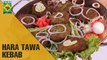 Healthy Hara Tawa Kebab | Evening With Shireen | Masala TV Show | Shireen Anwar