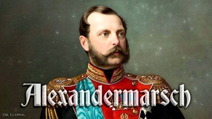 Alexandermarsch - german march