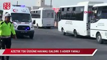 Azez’de TSK üssüne havanlı saldırı: 5 asker yaralı