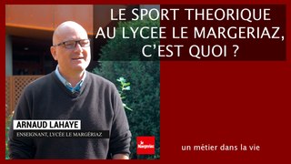 20191007 Le sport théorique au lycée le margeriaz, c'est quoi ?