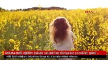 Ankara-milli eğitim bakanı selçuk'tan dünya kız çocukları günü videosu