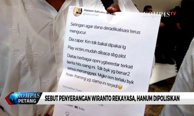 Sebut Penyerangan Wiranto Rekayasa, Hanum Dipolisikan