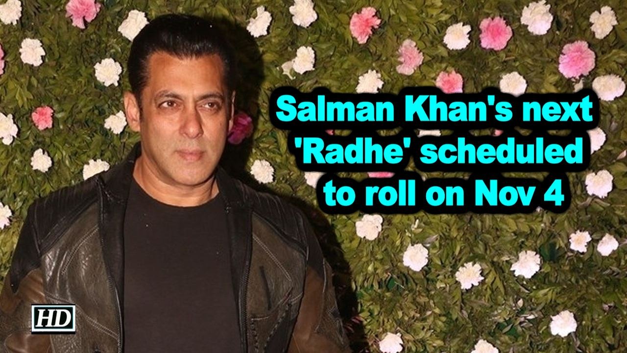 Salman Khan's next 'Radhe' scheduled to roll on Nov 4