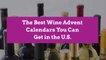 The Best Wine Advent Calendars You Can Get in the U.S.