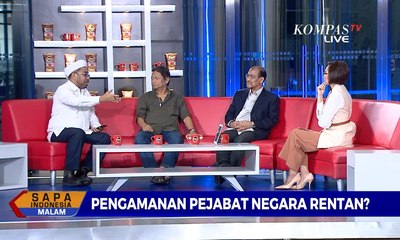 DIALOG - Pejabat Negara Diserang, Saatnya Evaluasi Pengamanan Pejabat Negara?