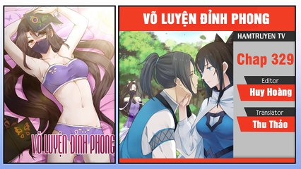 Võ Luyện Đỉnh Phong Chap 329