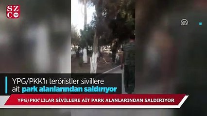 YPG/PKK'lılar sivillere ait park alanlarından saldırıyor
