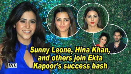 Sunny Leone, Hina Khan, and others join Ekta Kapoor’s success bash