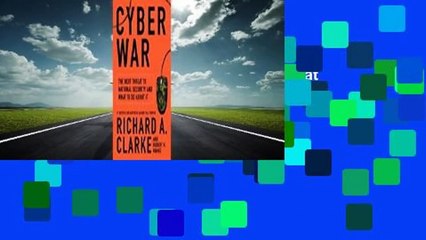 Full E-book  Cyberwar: The Next Threat to National Security & What to Do About It  Best Sellers