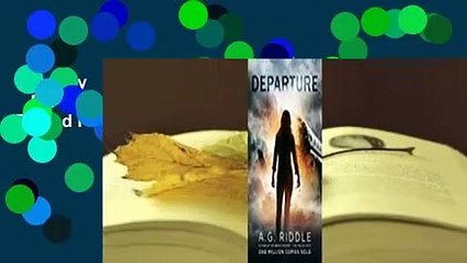 Any Format For Kindle  Departure by A.G. Riddle