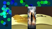 Any Format For Kindle  Departure by A.G. Riddle