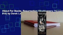 About For Books  Resurrection (Skulduggery Pleasant, #10) by Derek Landy
