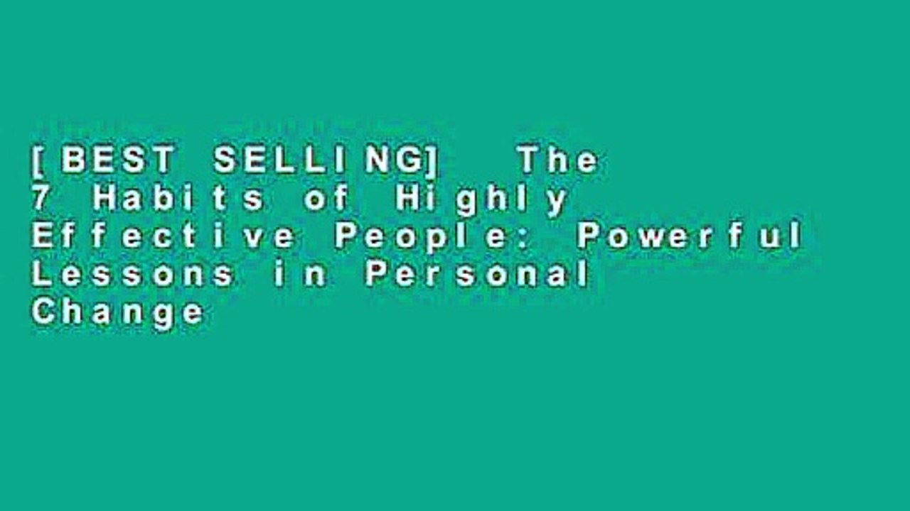 [BEST SELLING]  The 7 Habits of Highly Effective People: Powerful Lessons in Personal Change