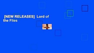 [NEW RELEASES]  Lord of the Flies