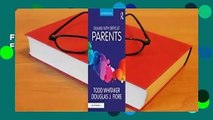 Full version  Dealing with Difficult Parents  For Kindle