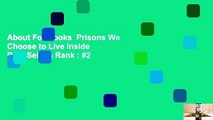 About For Books  Prisons We Choose to Live Inside  Best Sellers Rank : #2