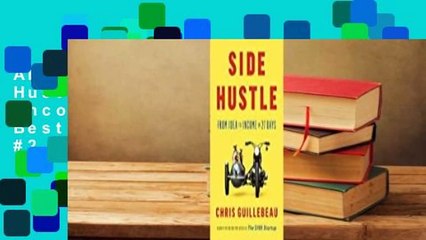 About For Books  Side Hustle: From Idea to Income in 27 Days  Best Sellers Rank : #2