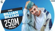 GURI : Billian Billian (Official Video) Sukhe | Satti Dhillon | Gk.Digital | Geet MP3