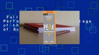 Full version  Peak Performance: Take Advantage of the New Science of Success Complete